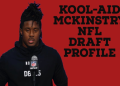 Kool-Aid McKinstry First Look: Draft Stock and What to Expect